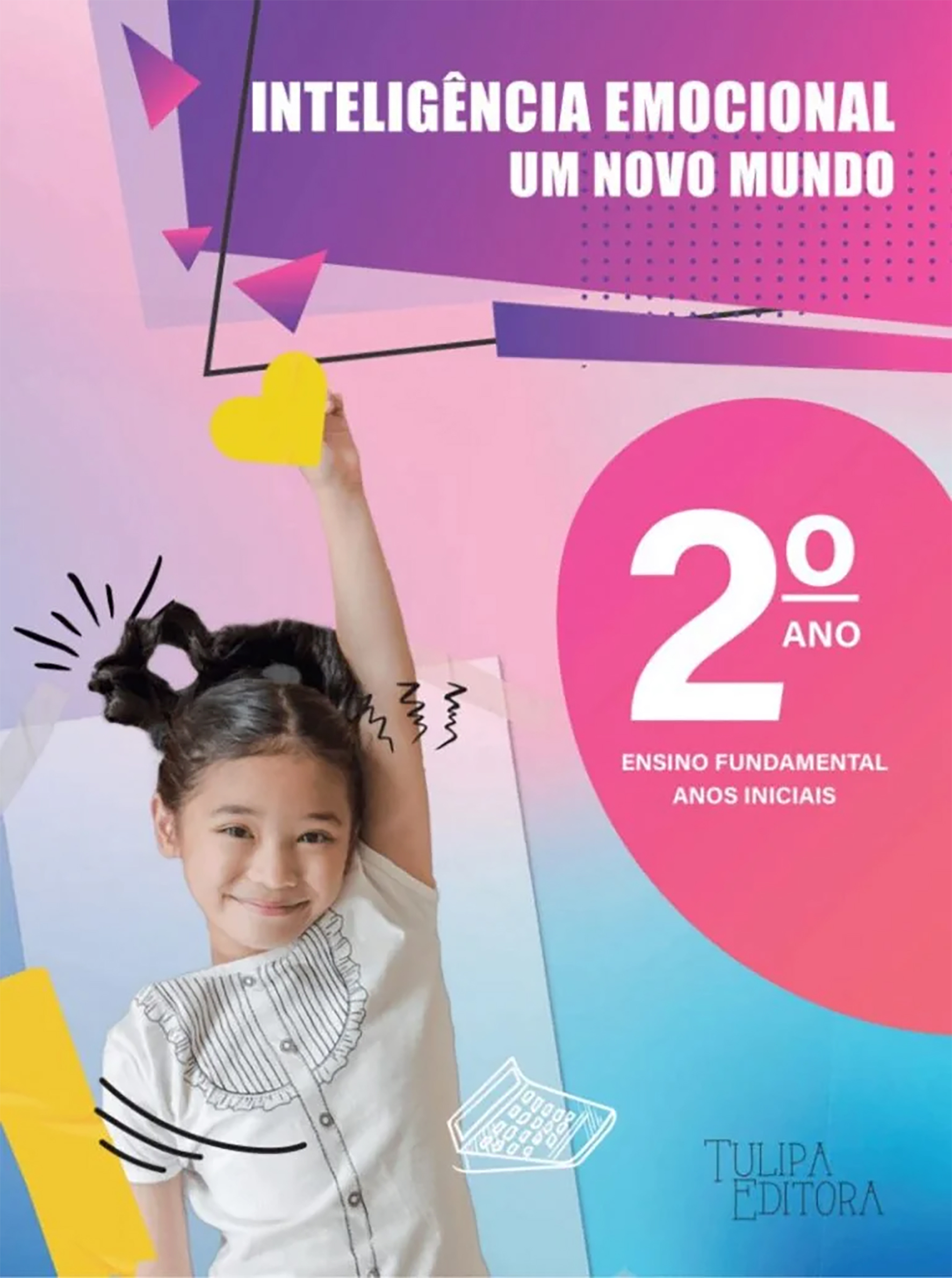 Inteligência Emocional – Um Novo Mundo – 2º ano