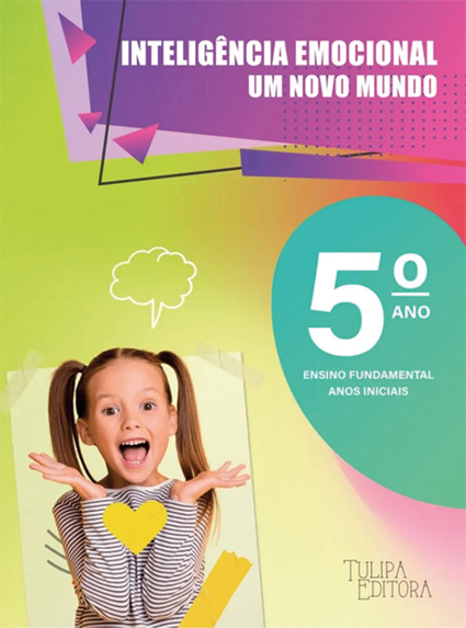 Inteligência Emocional – Um Novo Mundo – 5º ano