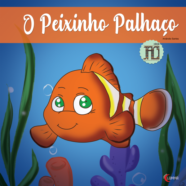 O PEIXINHO PALHAÇO